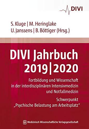 DIVI Jahrbuch 2019/2020: Fortbildung und Wissenschaft in der interdisziplinären Intensivmedizin und Notfallmedizin