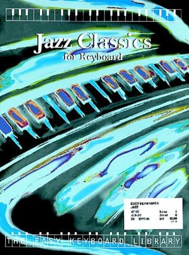 Jazz Classics for Keyboard (Easy Keyboard Library)