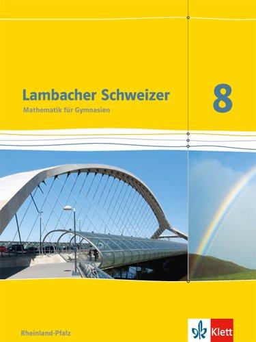 Lambacher Schweizer - Ausgabe für Rheinland-Pfalz 2012 / Schülerbuch 8. Schuljahr