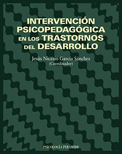 Intervención psicopedagógica en los trastornos del desarrollo (Psicología)