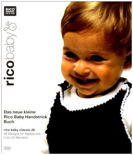 rico baby Das neue kleine Rico Baby Handstrick Buch: Strickidee 2