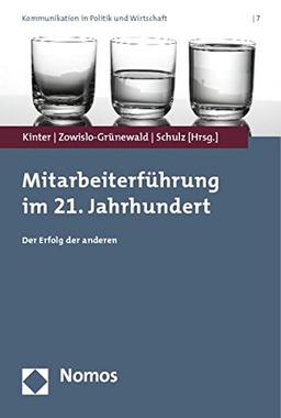 Mitarbeiterführung im 21. Jahrhundert: Der Erfolg der anderen