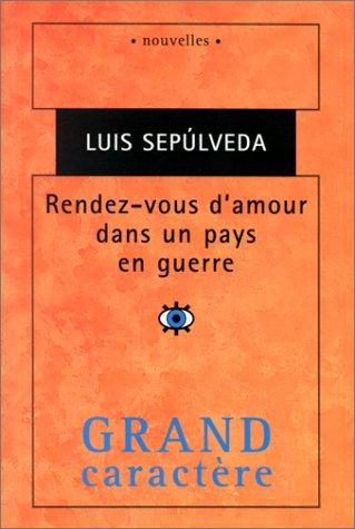 Rendez-vous d'amour dans un pays en guerre : récits