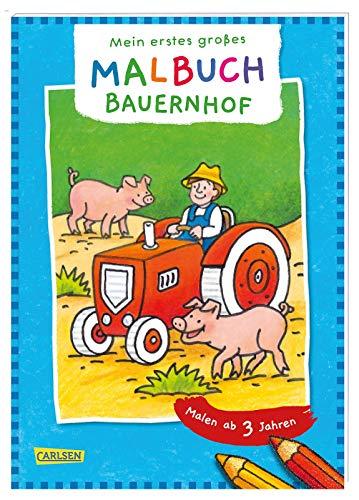 Mein erstes großes Malbuch: Bauernhof: Malen ab 3 Jahren: Fröhliche Motive - Klare Linien - Spiel und Spaß - Malspaß für Buntstifte Filzstifte Wachsmalstifte Wasserfarben