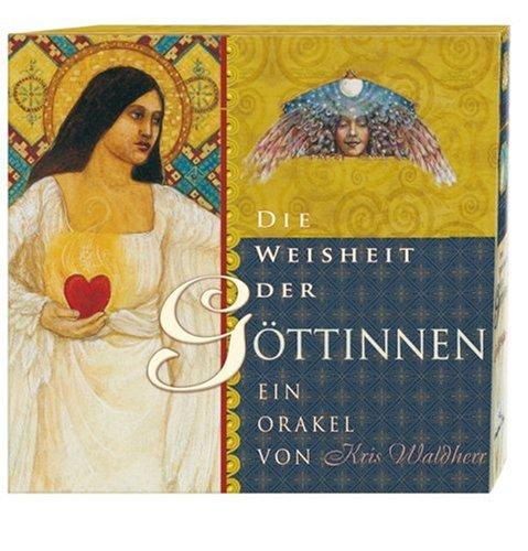 Die Weisheit der Göttinnen: Ein Orakel