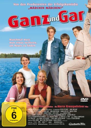 Ganz und gar