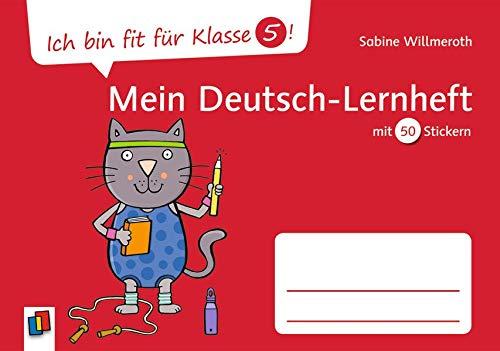 Ich bin fit für Klasse 5! Mein Deutsch–Lernheft: mit 50 Stickern