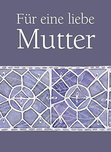 Für eine liebe Mutter: Minibuch im Schuber