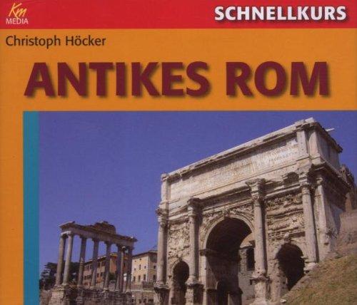 Schnellkurs Das antike Rom