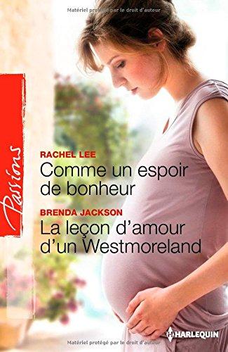 Comme un espoir de bonheur. La leçon d'amour d'un Westmoreland