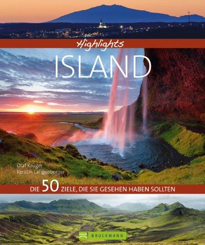 Highlights Island: Die 50 Ziele, die Sie gesehen haben sollten