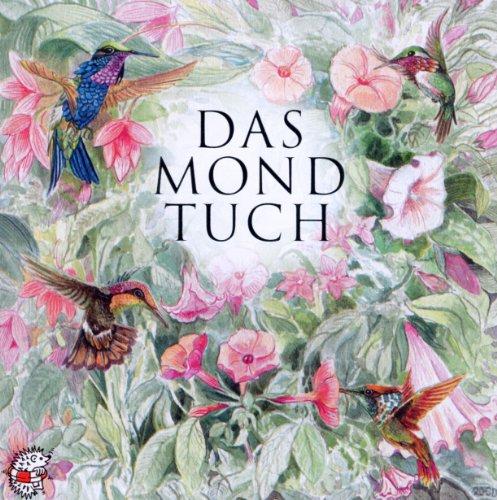 Das Mondtuch: Ein Märchen von Ute Kleeberg, inspiriert von einem Märchen von Richard von Volkmann-Leander. Klassische Musik und Sprache