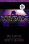 Desecration: Antichrist Takes the Throne (Left Behind, 9)