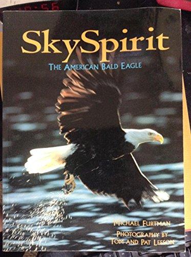 Sky Spirit: The American Bald Eagle