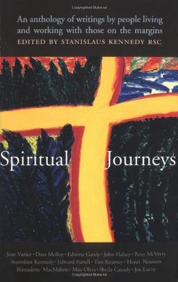 Spiritual Journeys: An Anthology of Writings by People Living and Working With Those on the Margins