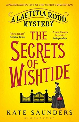 The Secrets of Wishtide: The Laetitia Rodd Mysteries 1 (A Laetitia Rodd Mystery)