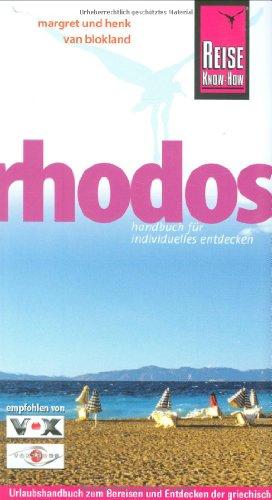 Rhodos: Urlaubshandbuch zum Bereisen und Entdecken der griechischen Dodekanes-Insel