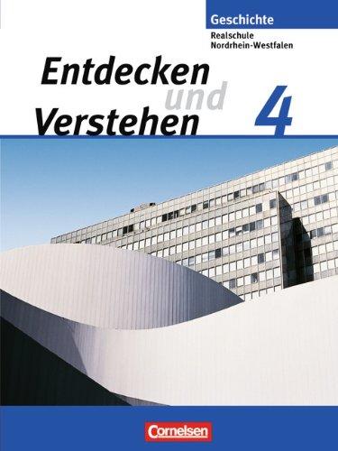 Entdecken und Verstehen - Realschule und Gesamtschule Nordrhein-Westfalen: Band 4 - Von der russischen Oktoberrevolution bis zur Gegenwart: Schülerbuch