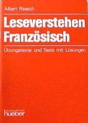 Leseverstehen Französisch. Übungstexte und Tests mit Lösungen