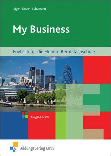 My Business - Englisch für die Höhere Berufsfachschule in Nordrhein-Westfalen: Schülerband