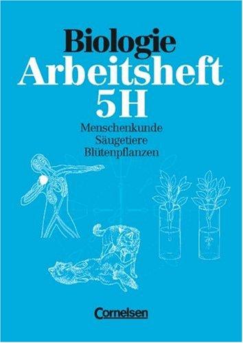 Biologie - Arbeitshefte - Grundausgabe: Biologie, Arbeitshefte für Realschulen und Gymnasien, Klasse 5