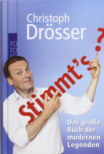 Stimmt's?: Das große Buch der modernen Legenden