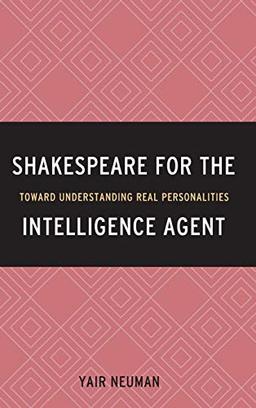 Shakespeare for the Intelligence Agent: Toward Understanding Real Personalities