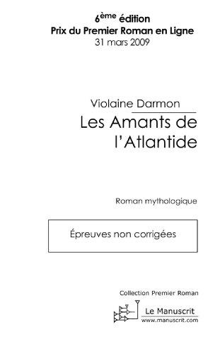 Les amants de l'Atlantide : roman mythologique