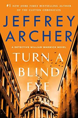 Turn a Blind Eye: A Detective William Warwick Novel (William Warwick, 3)