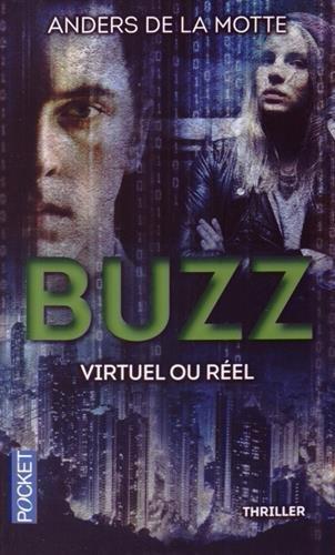 Buzz : virtuel ou réel