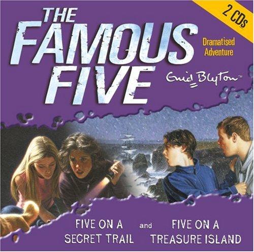 The Famous Five. Five on Treasure Island / Five on a Secret Trail. 2 CDs