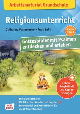 Arbeitsmaterial Grundschule. Religionsunterricht. Gottesbilder mit Psalmen entdecken und erleben: Abgestimmt auf das Kamishibai-Bildkartenset, ... Quiz. Mit eKami fürs Bilderbuchkino