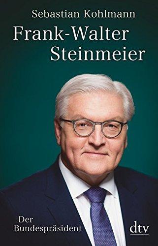 Frank-Walter Steinmeier: Der Weg ins Schloss Bellevue