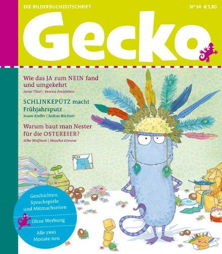 Gecko Kinderzeitschrift Band 34: Die Bilderbuch-Zeitschrift