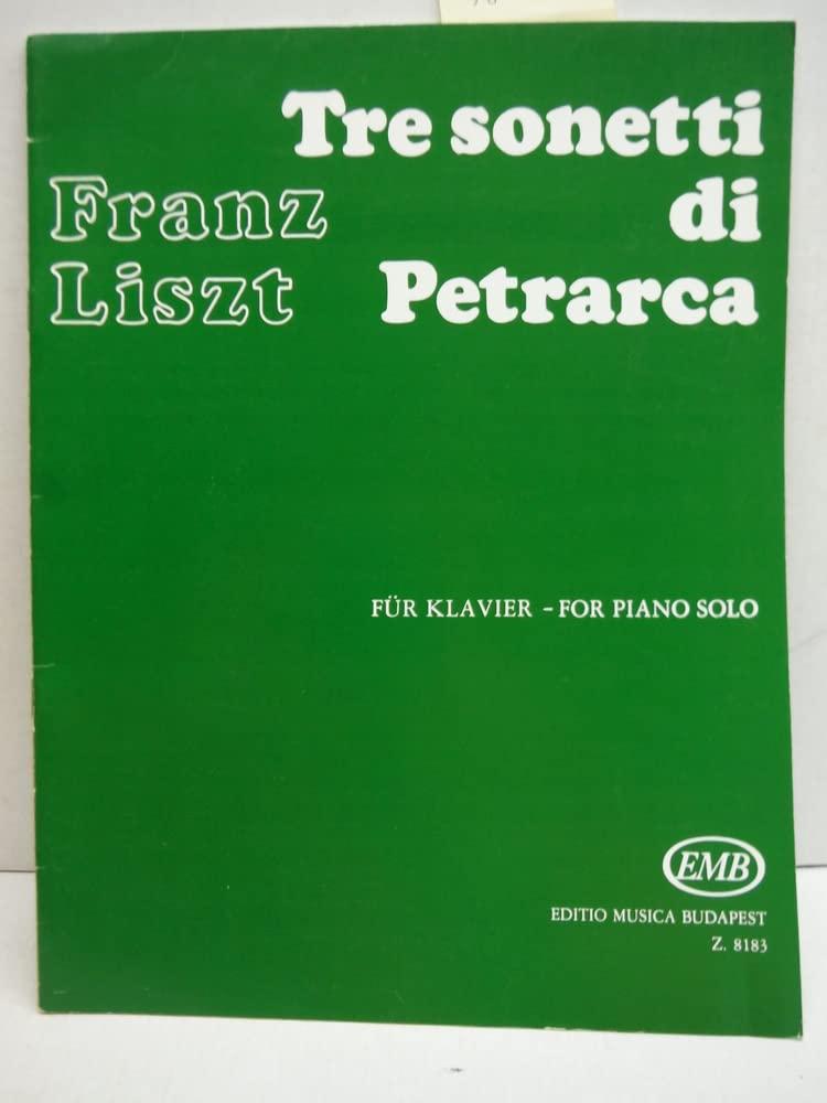 Tre sonetti del Petrarca 1st version and 2nd version (New, expanded edition)