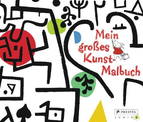 Mein großes Kunst-Malbuch