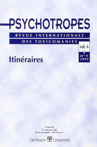 Psychotropes, n° 1 (2000). Itinéraires