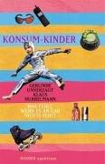 Konsum-Kinder