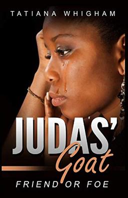 Judas’ Goat: Friend or Foe