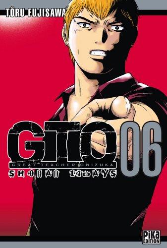 GTO : Shonan 14 days. Vol. 6