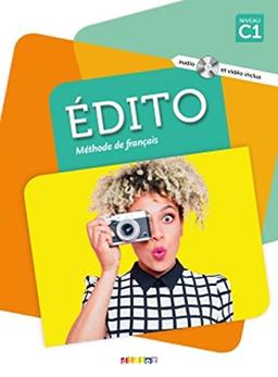 Édito C1: Livre élève + CD MP3 + DVD