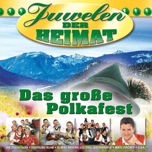 Juwelen der Heimat-das Grosse Polka Fest