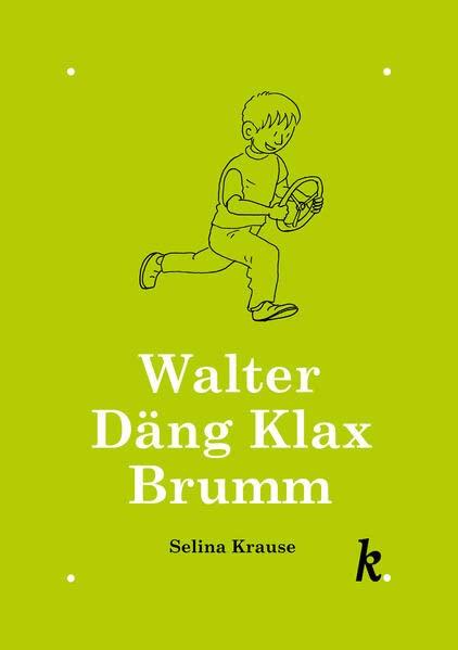 Walter Däng Klax Brumm: DE