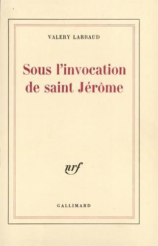 Sous l'invocation de Saint Jérome