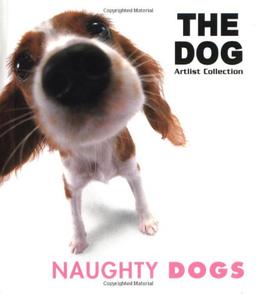 Naughty Dogs (Dog Series)