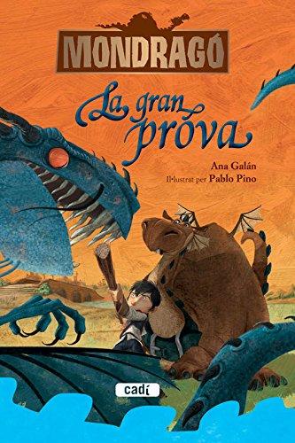 Mondragó. La gran prova. Llibre 1 (Mondrago)