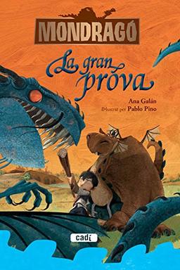 Mondragó. La gran prova. Llibre 1 (Mondrago)