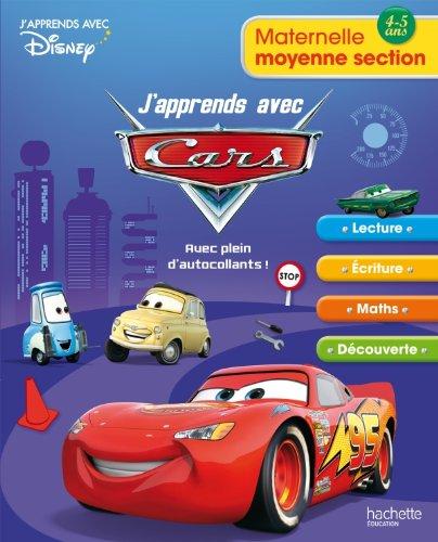 J'apprends avec Cars : maternelle moyenne section, 4-5 ans