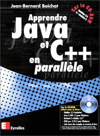 Apprendre Java et C++ en parallèle. Avec CD-ROM