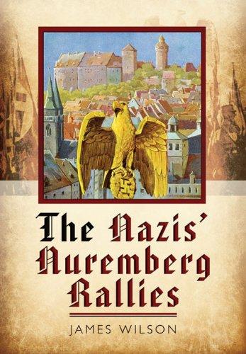 Nazi's Nuremberg Rallies